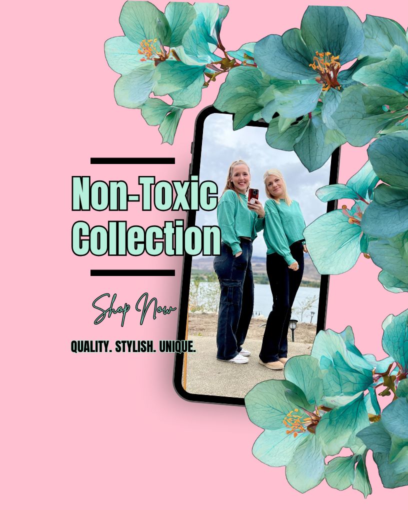 Promotional graphic for 'Non-Toxic Collection' with two people taking a selfie outdoors, surrounded by teal flowers on a pink background.